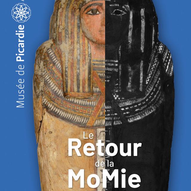 Amiens _ Musée de Picardie-Affiche Retour de la Momie